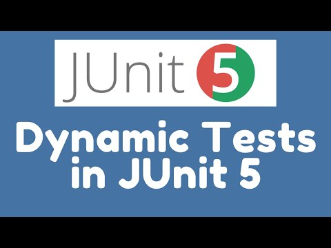JUnit 5 - What are Dynamic Tests ?
