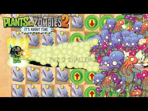 Pvz 2 Hard Challenge - 100 Plant Max Level Vs 200 High Speed Octo Zombie