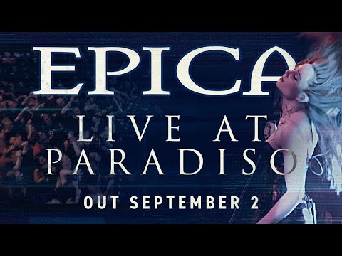 Epica - 'Live at Paradiso' Commercial (Out Sep. 2 as part of the 'We Still Take You With Us' boxset)