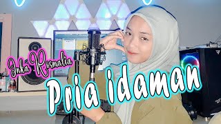 Download lagu PRIA IDAMAN (Rita Sugiarto) DANGDUT COVER By Inka Rosmalia mp3 Download lagu PRIA IDAMAN (Rita Sugiarto) DANGDUT COVER By Inka Rosmalia mp3
