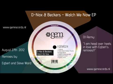 D-Nox & Beckers - Watch Me Now (Egbert Knipoog Naar Grooveyard remix) | Gem Records 2012
