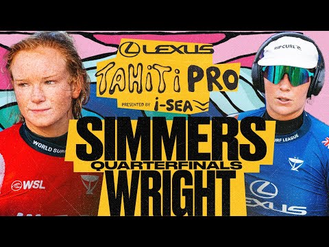 Caitlin Simmers vs Tyler Wright | Lexus Tahiti Pro pres by I-SEA 2025 - Quarterfinals