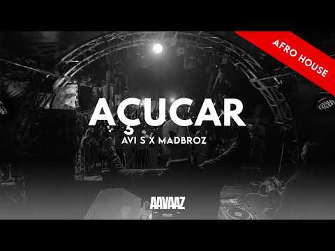 Açucar - Avi S x Madbroz (Remix 2025)