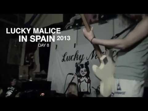 Lucky Malice in Spain 2013: Day 8