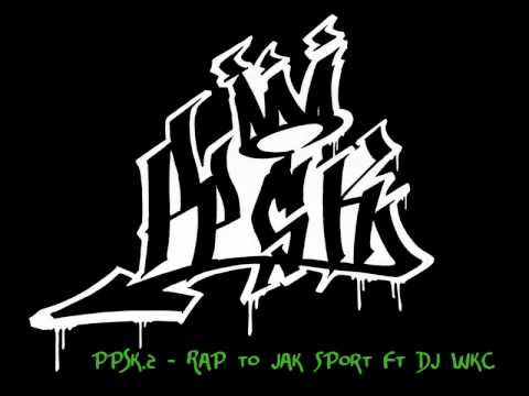 PPSK.2 - Rap to jak sport Ft Dj WKC.wmv