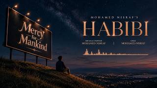 Download lagu HABIBI | Beautiful Nasheed for Prophet Muhammad ﷺ | Mohamed Nisraf | Lyrical Video mp3 Download lagu HABIBI | Beautiful Nasheed for Prophet Muhammad ﷺ | Mohamed Nisraf | Lyrical Video mp3
