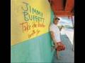 Saxophones- Jimmy Buffett