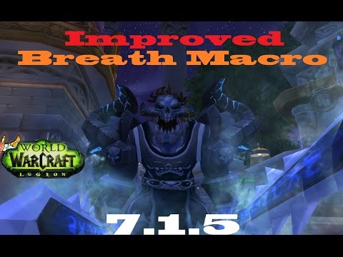 7.1.5 Legion Improved Breath Macro - 800k+ Dps - 886ilvl Frost DK