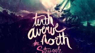 12. Tenth Avenue North - Lamb of God (The Struggle)