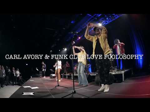 Love Foolosophy-Carl Avory & Funk Club (Cover)