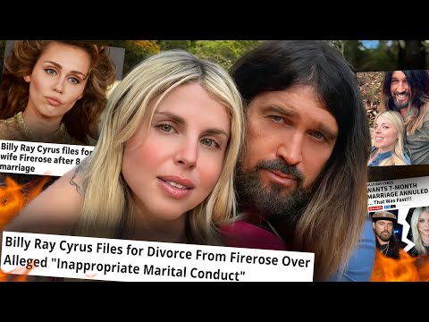 Billy Ray Cyrus Files for DIVORCE From Firerose Over 'INAPPROPRIATE Marital Conduct' (This is MESSY)