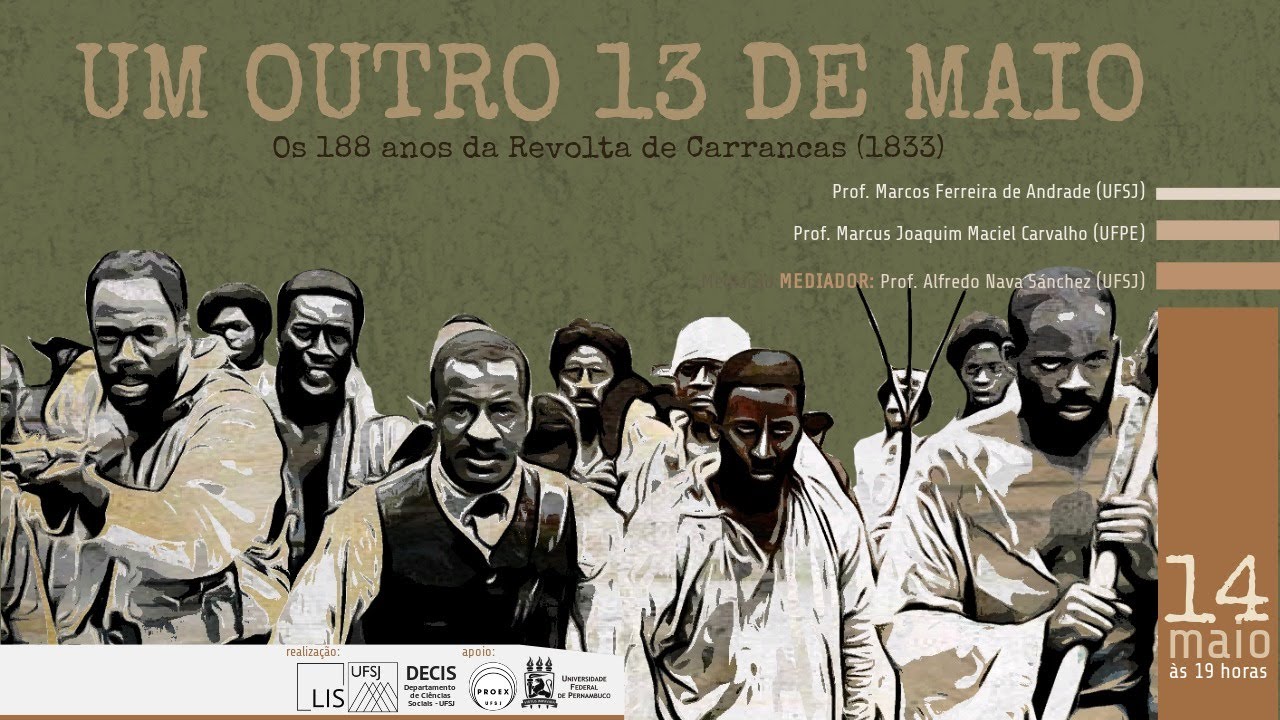 Um outro 13 de maio - os 188 anos da Revolta de Carrancas (1833)