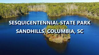 Sesquicentennial State Park - Sandhills, Columbia, SC  // 4K - DJI Mavic Pro 2. Footage
