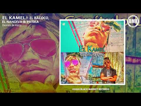 El Kamel ft. El Bacoco & El Nandiva X Patika - Descara de marca (Official Audio)