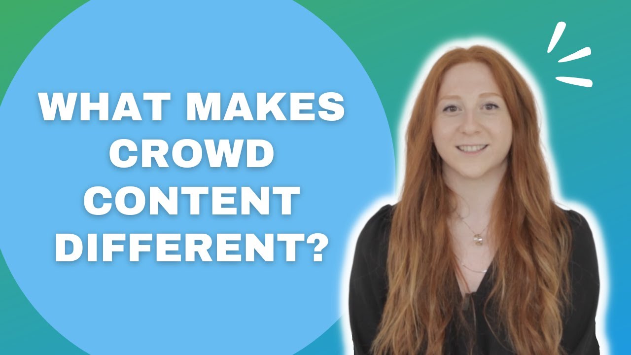 About Crowd Content | What Makes Us Different?