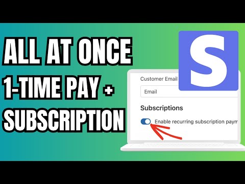 How to Use Stripe Subscriptions and One-Time Payments Simultaneously Updated