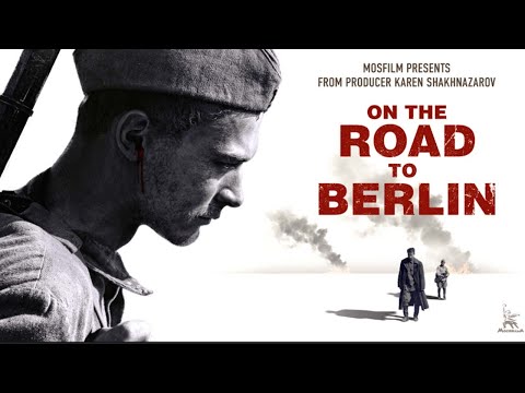 On the Road to Berlin | WAR MOVIE | FULL MOVIE (2015)