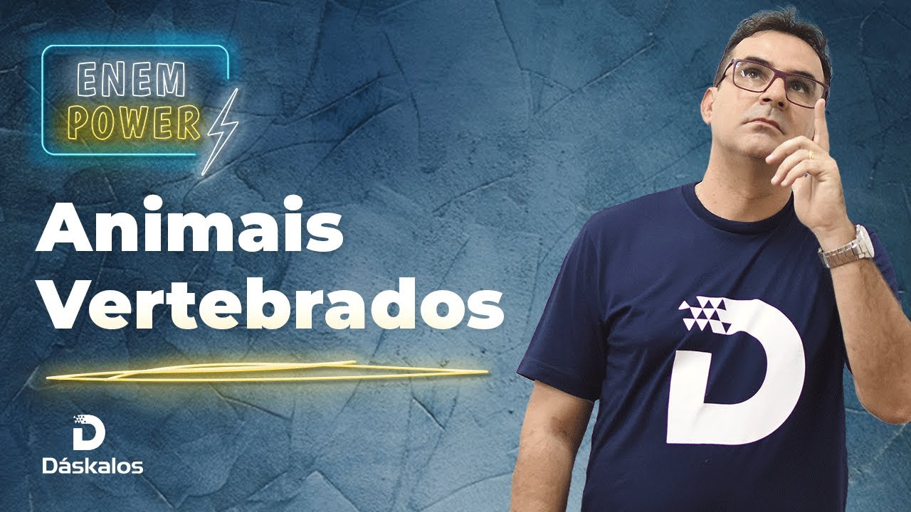 ZOOLOGIA - REINO ANIMALIA - ANIMAIS VERTEBRADOS