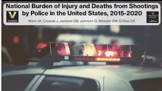 National Burden of Injury and Deaths From Shootings by Police in the United States, 2015‒2020