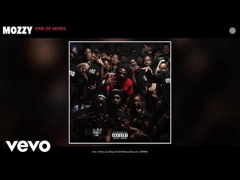 Mozzy - One of Mines (Audio)