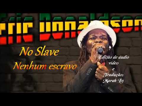Eric Donaldson - No Slave (Melô de Fátima) Tradução