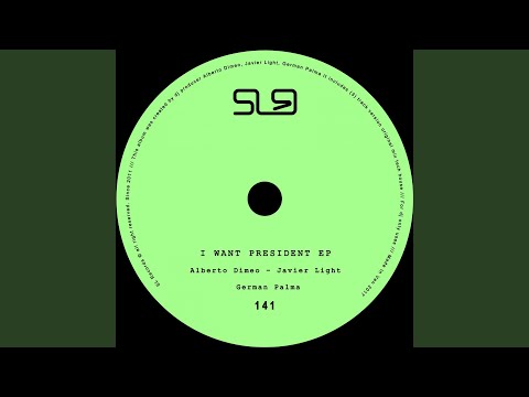 I Want President (Original Mix)