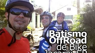preview picture of video 'Batismo Off Road de Bike em Jacareí - SP'