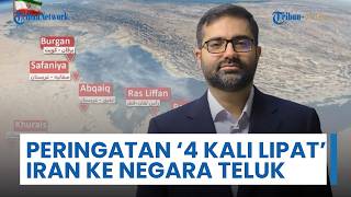 Peringatan '4 Kali Lipat' Iran ke Negara-negara Teluk, Esfahani: Pasukan Kami akan Balas Lebih Keras