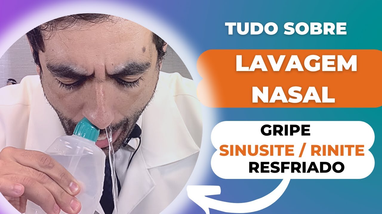 APRENDA A LAVAGEM NASAL MAIS INDICADA PARA SINUSITE, GRIPE E RESFRIADO.