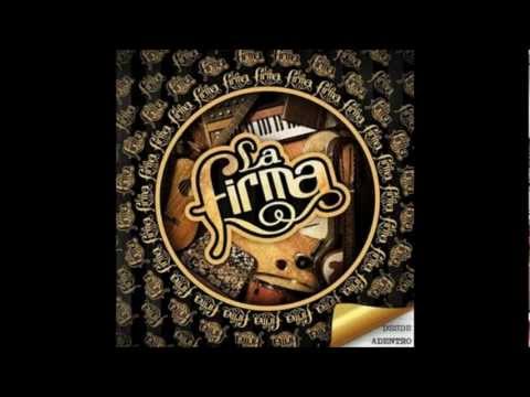 La Firma - Cerquita De Tí (Letra)