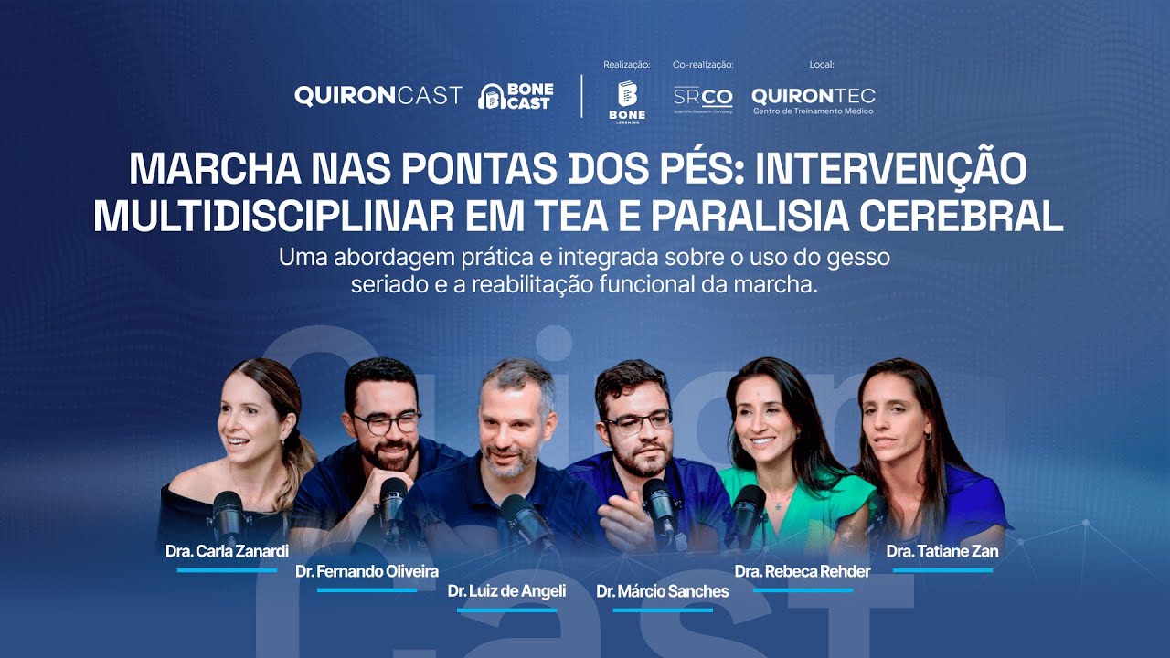 Marcha nas Pontas dos Pés: Intervenção Multidisciplinar em TEA e Paralisia Cerebral - Quironcast #15