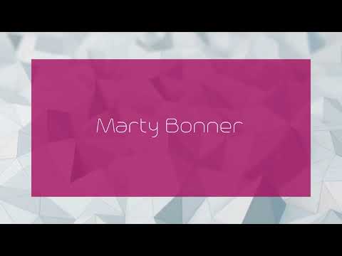 Marty Bonner - appearance