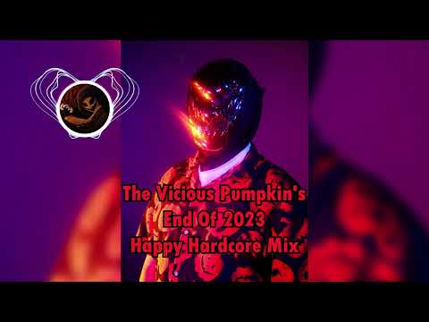 The Vicious Pumpkin's End Of 2023 Happy Hardcore Mix