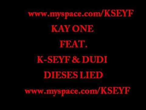 Kay One feat. Seyf - Dieses lied