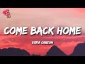 Sofia Carson - Come Back Home (Lyrics) From (Purple Hearts) Sofia Carson - Come Back Home (Lyrics) From (Purple Hearts)
