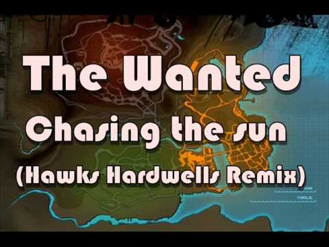 The Wanted Chasing The Sun (Hawks Hardwells Remix)