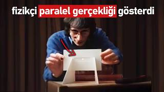 AKLINIZ DURABİLİR: Fizikçiler Gerçekliği İtiraf Etti