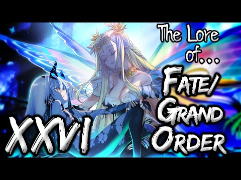 The Lore of Fate/Grand Order XXVI - Avalon le Fae