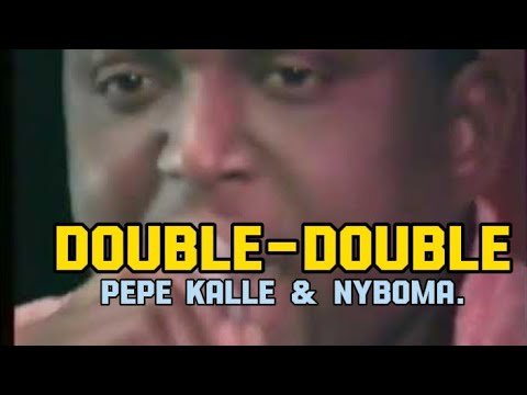 DOUBLE DOUBLE-PEPE KALLE ET NYBOMA LIVE IN ABIDJAN.