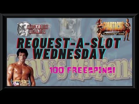 Request-A-Slot Wednesday - Monty Millions, 🛡 Spartacus, Action Bank and Rocky 🥊