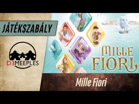 JÁTÉKSZABÁLY: MILLE FIORI - d3meeples