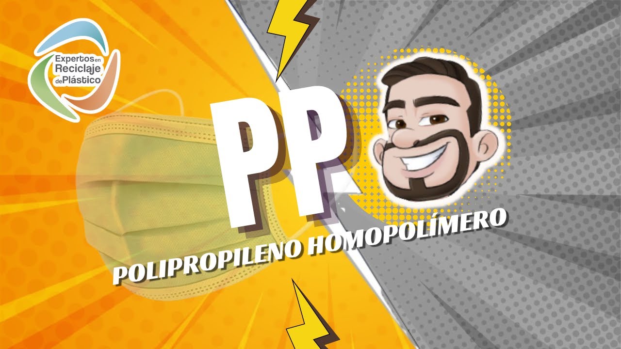 11 POLIPROPILENO HOMOPOLÍMERO (PP) || POLÍMEROS CON PANCHO
