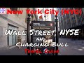 New York City NYC Wall Street NYSE And Charging Bull Helpful Travel Info NYC Travel Ep 7