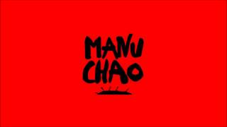 Manu Chao - Si me das a elegir ... Me quedo contigo !