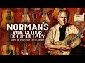 Norman S Rare Guitars Documentary Full Movie Watch For Free