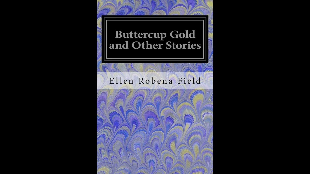 Buttercup Gold and Other Stories