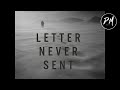 Letter Never Sent (Modern Trailer)
