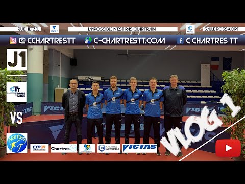 C'CHARTRES TT VLOG 1 / J1 VS NANTES TT
