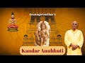 Arunagirinathar S Kandar Anubhuthi N Vijay Siva