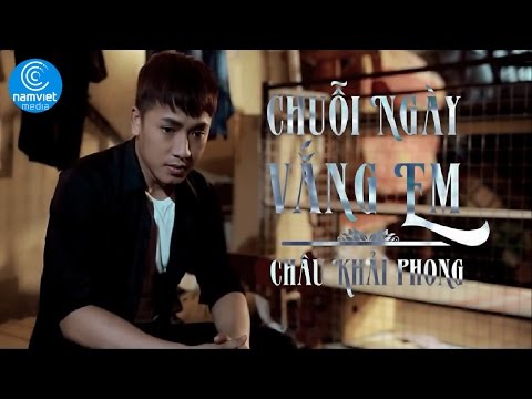 Thể hiện bởi Châu Khải Phong